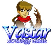Vastar Strategy Guide